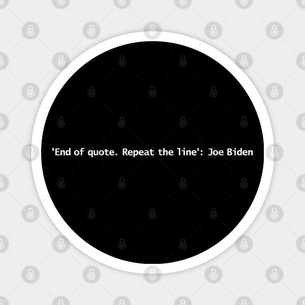 End Of Quote Repeat The Line Typography Magnet by ellenhenryart